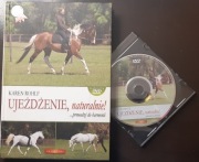 Ujeżdżenie, naturalnie... Karen Rohlf