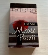 Lisa See / Miłość Peonii
