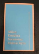 NIEZNOŚNA LEKKOŚĆ BYTU Milan Kundera