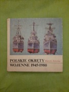 Marek Soraka Polskie okręty 1945-1980