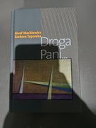 Józef Mackiewicz, Barbara Toporska "Droga Pani"
