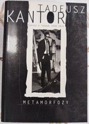 Tadeusz Kantor - Metamorfozy 