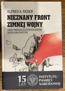 Alfred A. Reisch Nieznany front zimnej wojny instytut pamięci narodowej