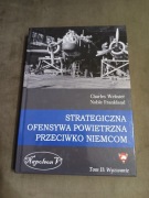 Charles Webster Noble Frankland - Strategiczna ofensywa powietrzna tom 2