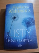 LISTY PISANE SZEPTEM Magdalena Witkiewicz