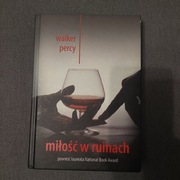 Miłość w ruinach Walker Percy