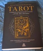Tarot w pismach wybitnych okultystów z XVIII, XIX i XX wieku
