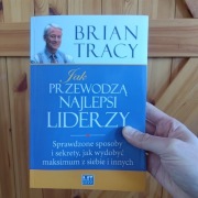 TANIO Brian Tracy – Jak przewodzą najlepsi liderzy poradnik