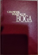 Człowiek poszukuje Boga Praca zbiorowa