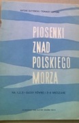 Piosenki znad polskiego morza Piosenki morskie