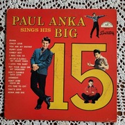 Paul Anka  - Sings His Big 15 