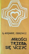 Miłości trzeba się uczyć - Aleksander Zienkiewicz