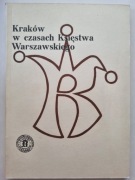 Kraków w czasach Księstwa Warszawskiego