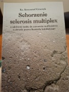 Schorzenie sclerosis multiplex a zdolność do zawarcia małżeństwa 