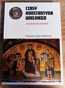 Jacob Burckhardt - Czasy Konstantyna Wielkiego