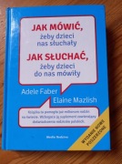 Jak mówić, żeby dzieci nas słuchały... 