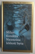 Nieznośna lekkość bytu Milan Kundera TWARDA NOWA