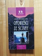 książka "Opowieści ze ściany" John Roskelley 
