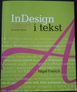 Nigel French, InDesign i tekst. Profesjonalna typografia...