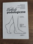 Wykłady podologiczne tom 3,Red Sara Nowicka 