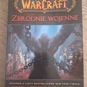 książka World of Warcraft / Zbrodnie Wojenne / Christie Golden 2014r