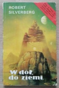 W dół, do ziemi Silverberg