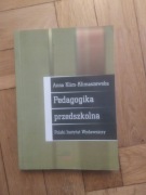 Pedagogika przedszkolna Anna Klim-Klimaszewska 