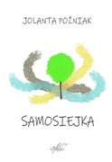 Samosiejka - bajka terapeutyczna