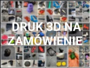 Druk 3D na zamówienie wydruki 3d drukowanie na drukarce 3d