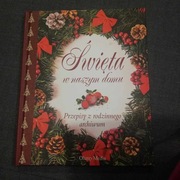 Święta w naszym domu. Przepisy 