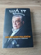 WÓJT JAK GOLIŁEM FRAJERÓW , O PIŁCE , PIENIĄDZACH I KOBIETACH 2016