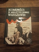KOMUNIŚCI W MIĘDZYWOJENNEJ WARSZAWIE RED KOWALCZYK