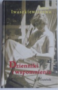 Anna Iwaszkiewiczowa - Dzienniki i wspomnienia