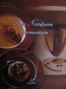 Boże Narodzenie z Thermomixem BK bdb!