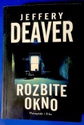 Jeffery Deaver *** Rozbite okno ***