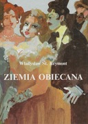 WŁADYSŁAW REYMONT - ZIEMIA OBIECANA (1995) ELIPSA / WYDANIE ILUSTROWANE