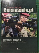 Commando.pl. Nieznana historia 62. Kompanii specjalnej Wojska Polskiego.