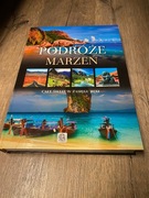 Podróże marzeń cały świat w zasięgu ręki