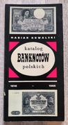 Katalog banknotów polskich 1916-1966 Kowalski