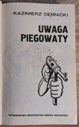 Kazimierz Dębnicki - Uwaga piegowaty