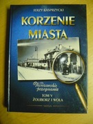 KORZENIE MIASTA TOM V
