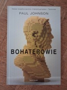 Bohaterowie. Paul Johnson 