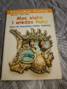 Moc aloha i wiedza kuny Kala Kos 