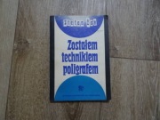Zostałem technikiem poligrafem Stefan Żak
