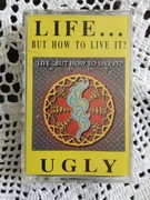 Life But How To Live IT – Ugly – kaseta magnetofo