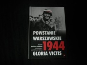 Joanna Wieliczka-Szarkowa - Powstanie Warszawskie 1944 Gloria Victis