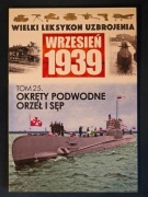 Tadeusz Kondracki Okręty podwodne Orzeł i Sęp WLU Wrzesień 1939 tom 25