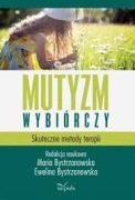 Mutyzm wybiórczy skuteczne metody terapii