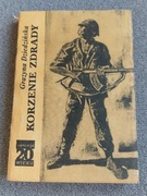KORZENIE ZDRADY - Grażyna Dziedzińska 1986