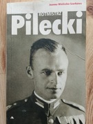 Rotmistrz Witold Pilecki. Niezłomny bohater